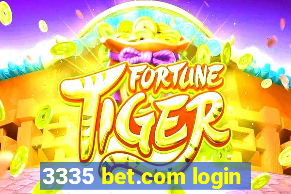 3335 bet.com login